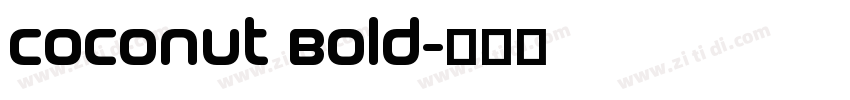 Coconut Bold字体转换